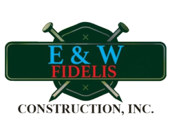 E & W Fidelis Construction Inc.