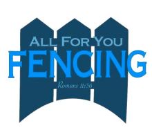All For You Fencing