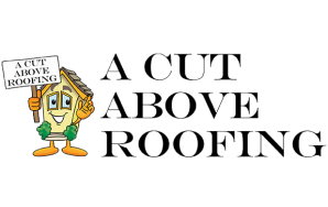 A Cut Above Roofing