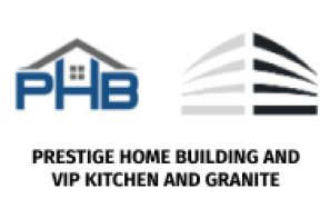 Prestige Home Building and VIP Kitchen and Granite