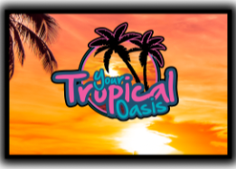 Your Tropical Oasis, LLC