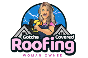 Gotcha Covered Roofing LLC